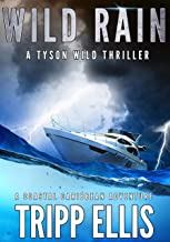 Book Cover Wild Rain: A Coastal Caribbean Adventure (Tyson Wild Thriller Book 5)
