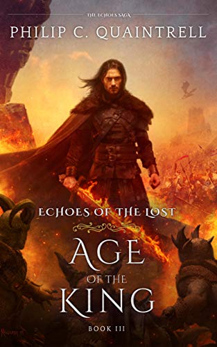 Age of the King: (Echoes of the Lost Book 3)