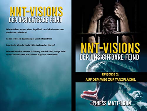 Book Cover Der unsichtbare Feind: Auf dem Weg zur Tanzfläche (NNT-VISIONS 3) (German Edition)