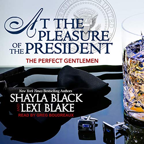 Book Cover At the Pleasure of the President: Perfect Gentleman, Book 5