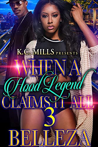 Book Cover When A Hood Legend Claims It All 3