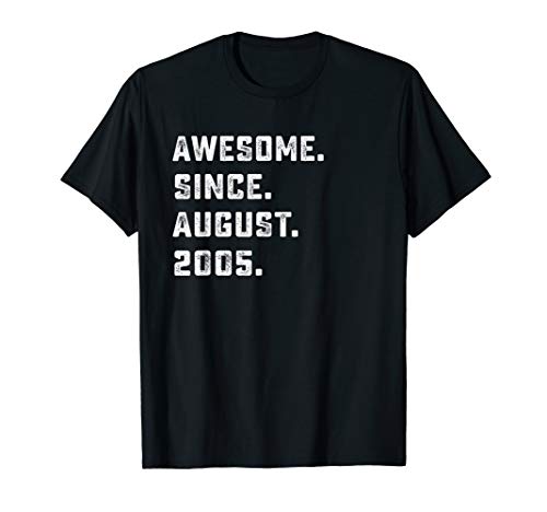 Awesome Since August 2005 Birthday Gift For 14 Yrs Old D1 T-Shirt