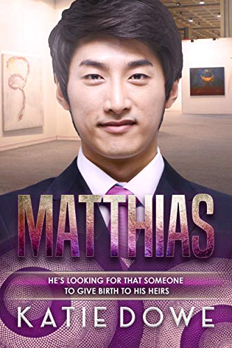Book Cover Matthias: BWAM, Quadruplets, Billionaire Romance (Members From Money Season Two Book 8)