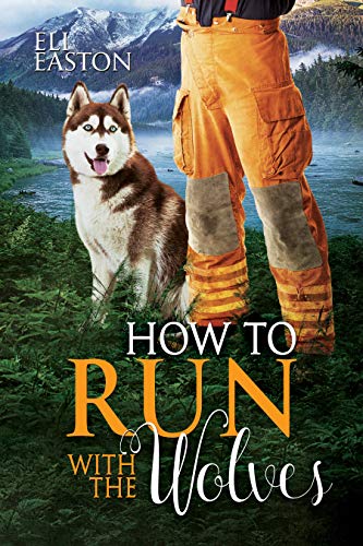 Book Cover How To Run With The Wolves (Howl at the Moon Book 5)