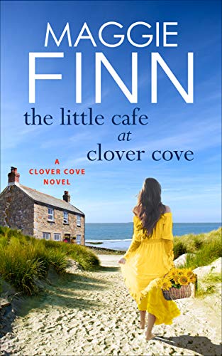 Book Cover The Little Cafe at Clover Cove: a heartwarming romance series set on the beautiful west coast of Ireland
