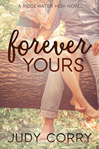 Book Cover Forever Yours (Ridgewater High Romance Book 6)