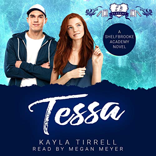 Tessa: Shelfbrooke Academy