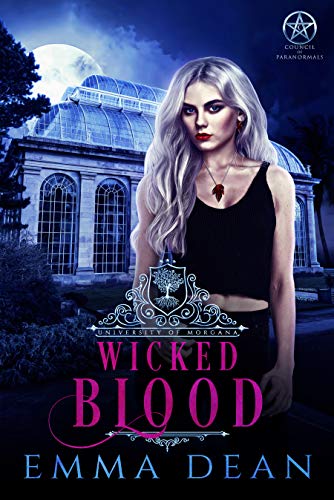 Wicked Blood: A Reverse Harem Academy Series (University of Morgana: Academy of Enchantments and Witchcraft Book 5)