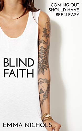 Blind Faith: Coming Out Should Have Been Easy (Duckton-by-Dale Romance Book 2)