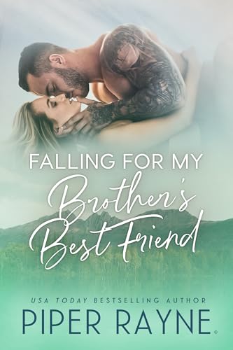 Falling for my Brother's Best Friend (The Baileys Book 4)