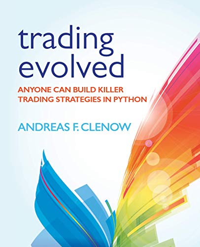 Book Cover Trading Evolved: Anyone can Build Killer Trading Strategies in Python