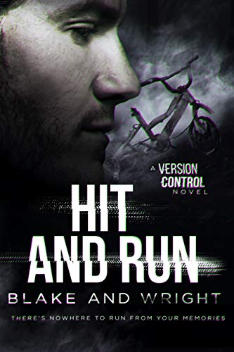 Hit and Run (Version Control Book 2)