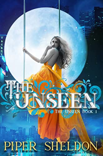 The Unseen: The Unseen Series Book 1