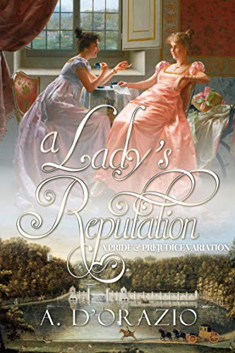 Book Cover A Lady's Reputation: A Pride & Prejudice Variation