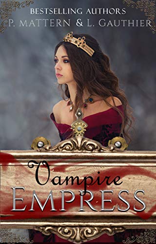 Book Cover The Vampire Empress (The Vampire Princess Trilogy Book 3)