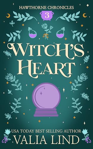 Witch's Heart (Hawthorne Chronicles Book 3)