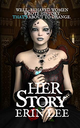 Her Story: A twisted historical retell collection