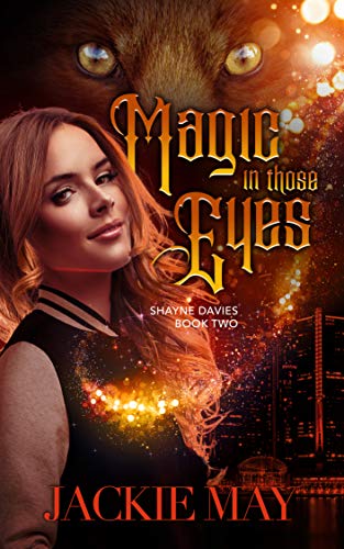 Book Cover Magic in Those Eyes (Shayne Davies Book Two)