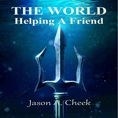 Helping a Friend: The World, Book 4