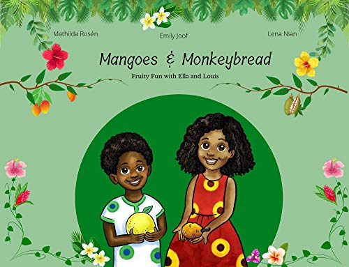 Book Cover Mangoes & MonkeyBread : Fruity Fun with Ella & Louis