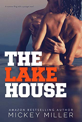The Lake House (Brewer Brothers Book 1)