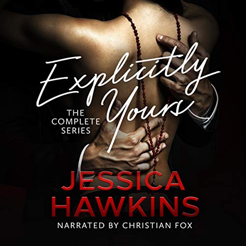 Explicitly Yours: The Complete Series
