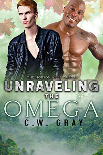 Book Cover Unraveling the Omega (Hobson Hills Omegas Book 6)