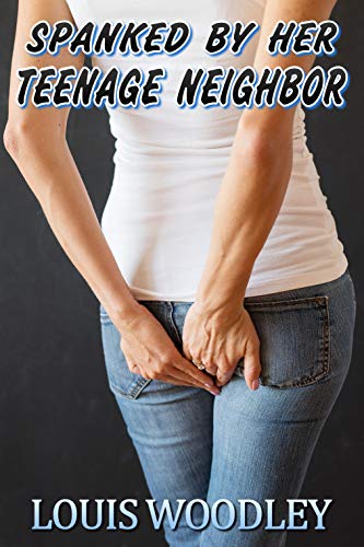 Book Cover Spanked by Her Teenage Neighbor