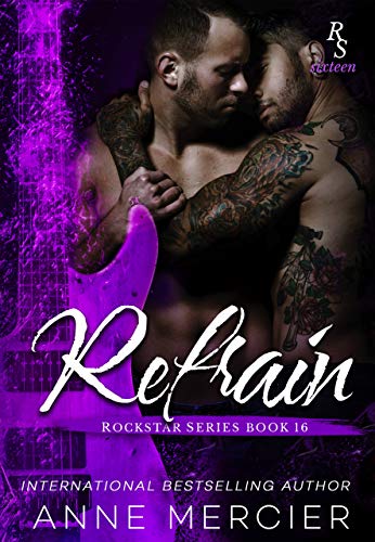 REFRAIN: A ROCKSTAR ROMANCE