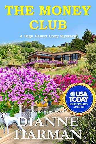 The Money Club: A High Desert Cozy Mystery (High Desert Cozy Mystery Series Book 9)