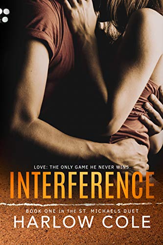 Book Cover Interference: (St. Michaels Duet - Book 1)
