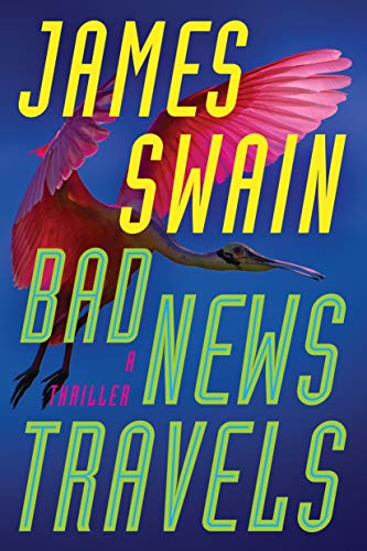 Book Cover Bad News Travels: A Thriller (Lancaster & Daniels Book 3)