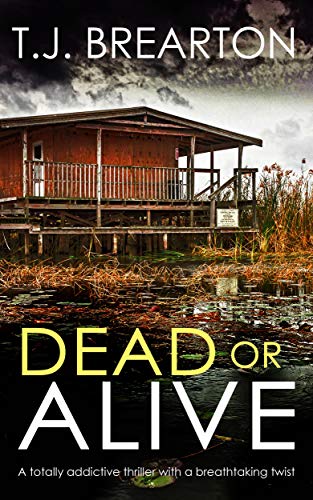 Book Cover DEAD OR ALIVE a totally addictive thriller with a breathtaking twist (Special Agent Tom Lange Book 3)