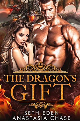 Book Cover The Dragon's Gift: Dragon Shifter Romance (Dragon Shifters from Cendarth Book 1)