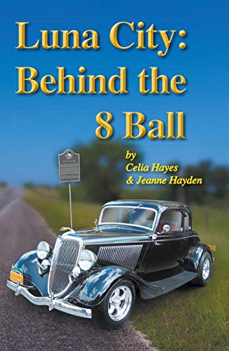 Luna City Behind the 8 Ball (The Chronicles of Luna City)