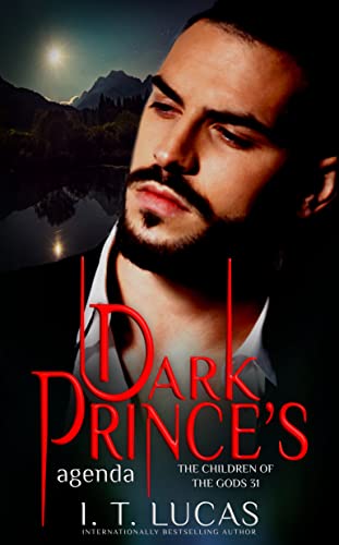 Dark Prince's Agenda (The Children Of The Gods Paranormal Romance Book 31)