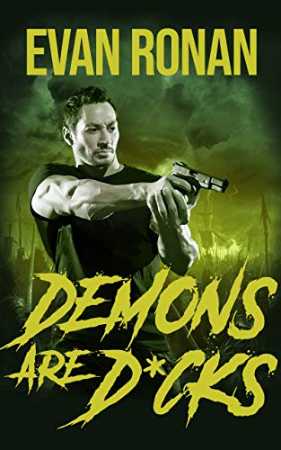Book Cover Demons Are D*cks: A Comedy of Terrors