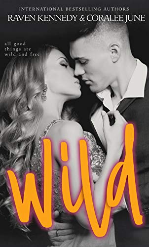 Book Cover Wild: A Forbidden Romance (Savannah Heirs Book 3)