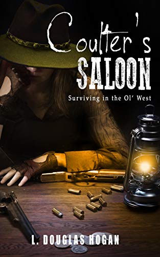 Book Cover Coulter's Saloon: Surviving in the Ol' West