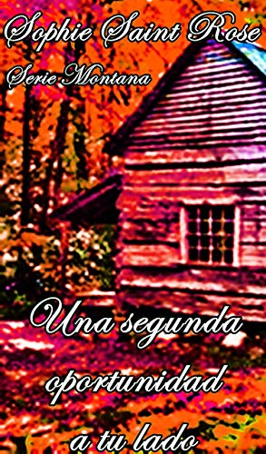 Book Cover Una segunda oportunidad a tu lado (Spanish Edition)