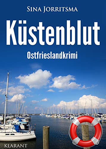 Küstenblut. Ostfrieslandkrimi (Köhler und Wolter ermitteln 5) (German Edition)