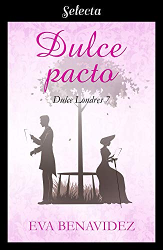 Book Cover Dulce pacto (Dulce Londres 7) (Spanish Edition)