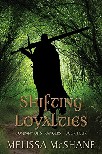 Shifting Loyalties (Company of Strangers Book 4)