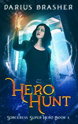 Book Cover Hero Hunt: Sorceress Super Hero Book 3