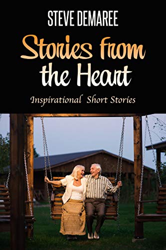 Book Cover Stories from the Heart (Inspirational Short Stories)
