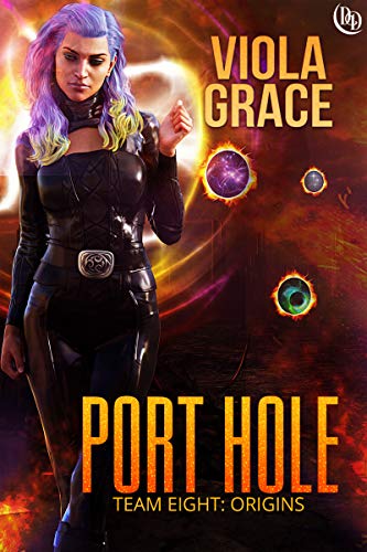 Book Cover Port Hole (Team Eight: Origins Book 6)
