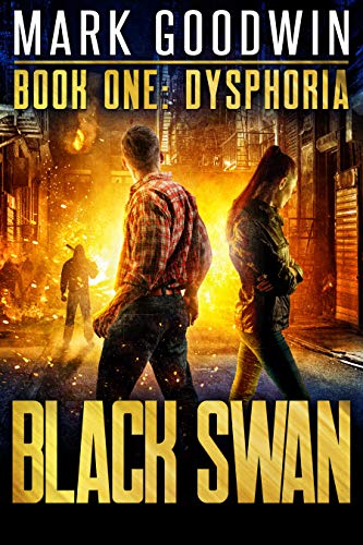Dysphoria: A Novel of America's Coming Financial Nightmare (Black Swan Book 1)