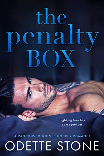 Book Cover The Penalty Box: A hockey sports romance novel (A Vancouver Wolves Hockey Romance Book 3)
