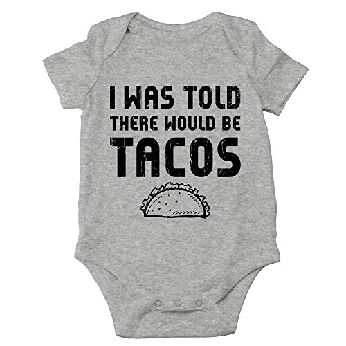 Book Cover CBTwear I was Told There Would Be Tacos - Funny Food Inspired Outfits - Infant One-Piece Baby Bodysuit (6 Months, Heather Grey)