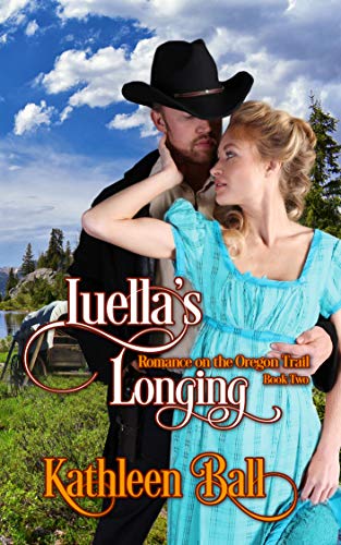 Book Cover Luella's Longing: A Christian Romance (Romance on the Oregon Trail Book 2)